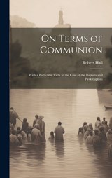 On Terms of Communion - Robert Hall - 9781020850202