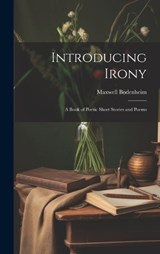 Introducing Irony - Maxwell Bodenheim - 9781020861987