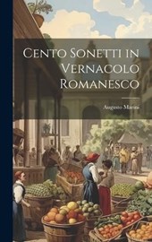Cento Sonetti in Vernacolo Romanesco
