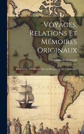 Voyages, Relations et Mémoires Originaux