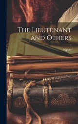 The Lieutenant and Others - Sapper - 9781020911118