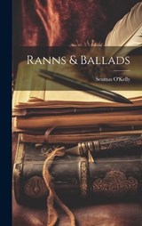 Ranns & Ballads - Seumas O'Kelly - 9781020922732