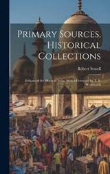Primary Sources, Historical Collections - Robert Sewell - 9781020949111