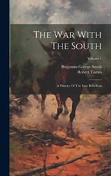 The War With The South - Robert Tomes - 9781020951954