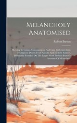 Melancholy Anatomised - Robert Burton - 9781020961267
