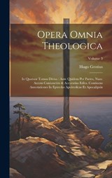 Opera Omnia Theologica - Hugo Grotius - 9781020968402