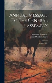 Annual Message To The General Assembly