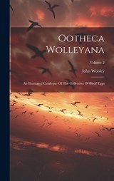 Ootheca Wolleyana - John Wooley - 9781020985706