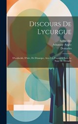 Discours De Lycurgue - Andocides ; Isaeus - 9781021003218