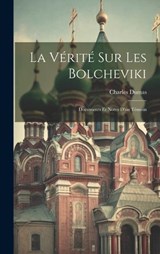 La Vérité Sur Les Bolcheviki - Dumas Charles 1883- - 9781021013729