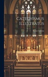 Catechismus Illustratus