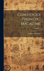 Comstock's Phonetic Magazine; Volume 1
