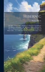 Hibernic - Walter Harris - 9781021028969