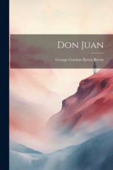 Don Juan - George Gordon Byron Byron - 9781021167842