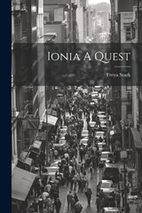 Ionia A Quest - Freya Stark - 9781021171801