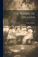 The Winds Of Heaven - Monica Dickens - 9781021177803