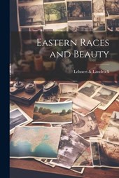 Eastern Races and Beauty