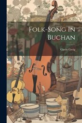 Folk-song In Buchan