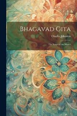Bhagavad Gita - Charles Johnston - 9781021199546