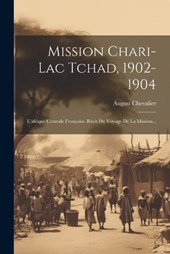 Mission Chari-lac Tchad, 1902-1904