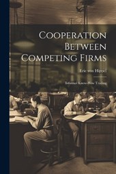 Cooperation Between Competing Firms