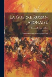 La Guerre Russo-Japonaise