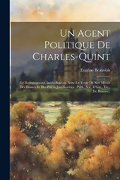 Un Agent Politique De Charles-Quint