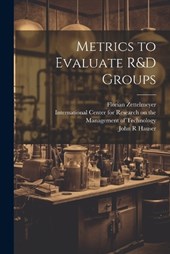 Metrics to Evaluate R&D Groups