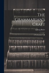 The Grammarian's Craft
