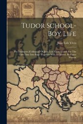 Tudor School-boy Life