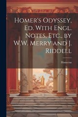 Homer's Odyssey, Ed. With Engl. Notes, Etc., by W.W. Merry and J. Riddell - Homerus - 9781021305602