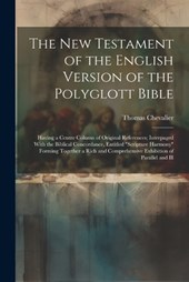 The New Testament of the English Version of the Polyglott Bible