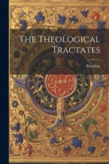 The Theological Tractates - Boethius - 9781021359544