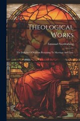 Theological Works - Emanuel Swedenborg - 9781021369697