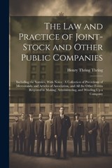 The Law and Practice of Joint-Stock and Other Public Companies - Henry Thring Thring - 9781021398727