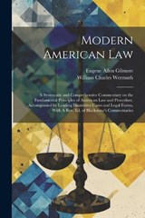 Modern American Law - Eugene Allen Gilmore ; William Charles Wermuth - 9781021406965