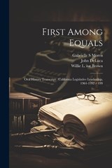 First Among Equals - Gabrielle S Morris ; Willie L Ive Brown ; John DeLuca - 9781021410146