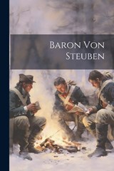 Baron Von Steuben - Anonymous - 9781021422088