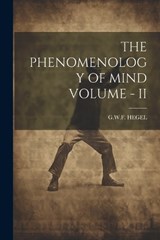 The Phenomenology of Mind Volume - II - Gwf Hegel - 9781021439024