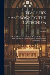 Teacher's Handbook to the Catechism