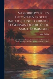 Mémoire pour les citoyens Verneuil, Baillio jeune, Fournier et Gervais, déportés de Saint-Domingue.