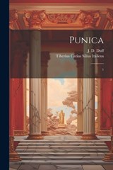 Punica - J D 1860-1940 Duff ; Tiberius Catius Silius Italicus - 9781021494207
