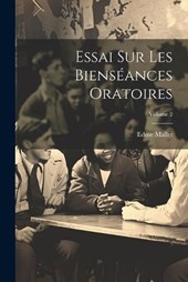 Essai Sur Les Bienséances Oratoires; Volume 2