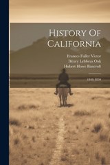 History Of California - Hubert Howe Bancroft ; William Nemos - 9781021588630
