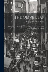 The Olive Leaf - William Wyndham Malet - 9781021603234