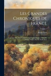 Les Grandes Chroniques De France