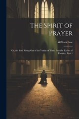 The Spirit of Prayer - William Law - 9781021635983