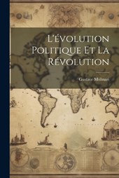 L'évolution Politique Et La Révolution