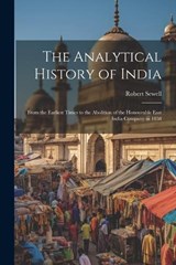 The Analytical History of India - Robert Sewell - 9781021649379