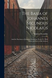 The Basia of Johannes Secundus Nicolaius